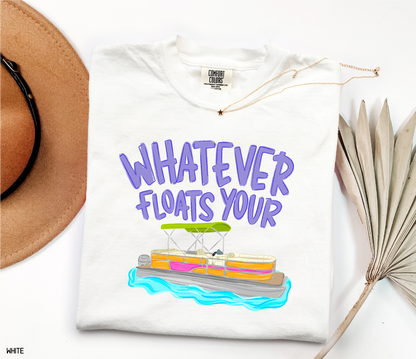 Whatever Floats Your Boat Comfort Colors T-Shirt