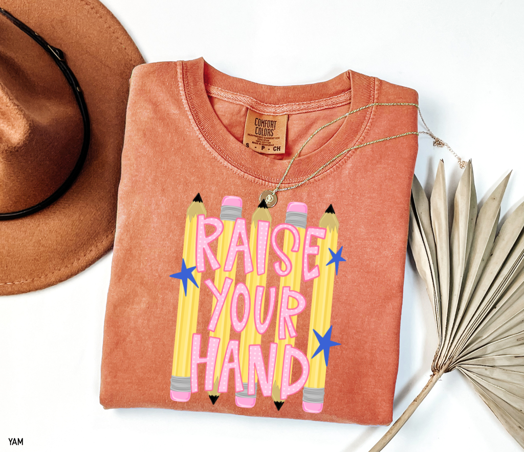 Raise Your Hand Teacher Adult Comfort Colors T-Shirt