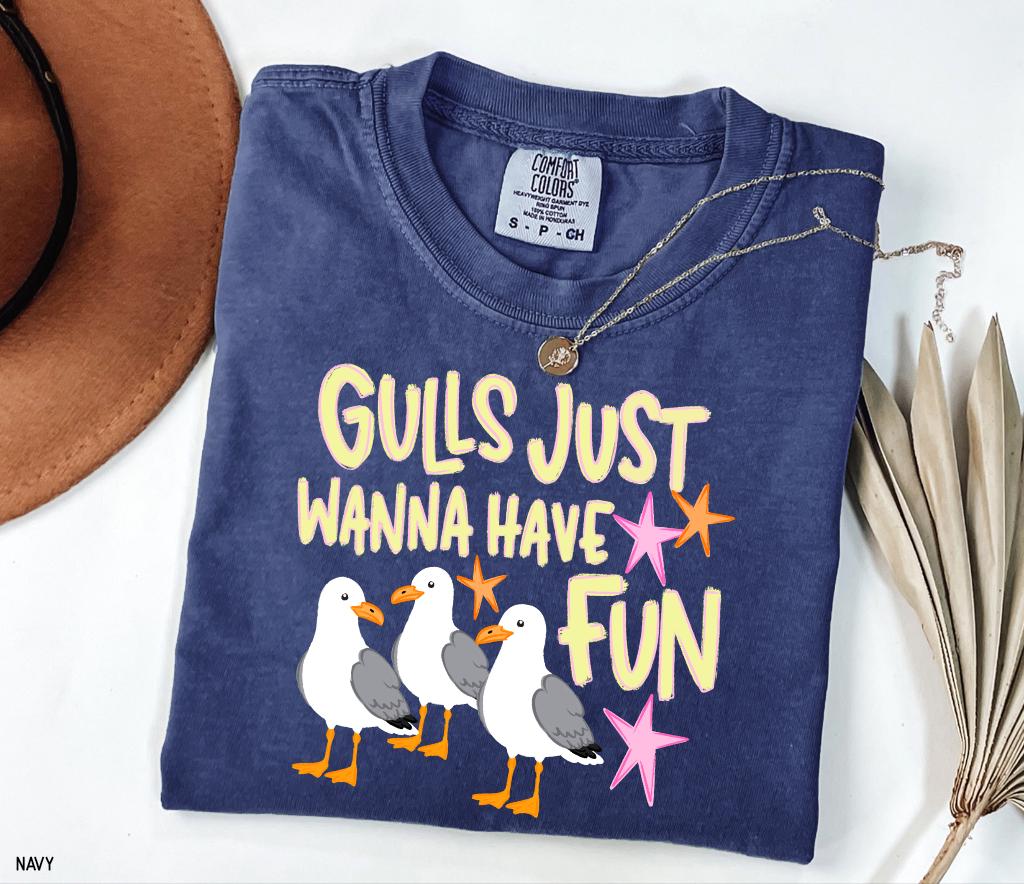 Gulls Just Wanna Have Fun Adult Comfort Colors T-Shirt