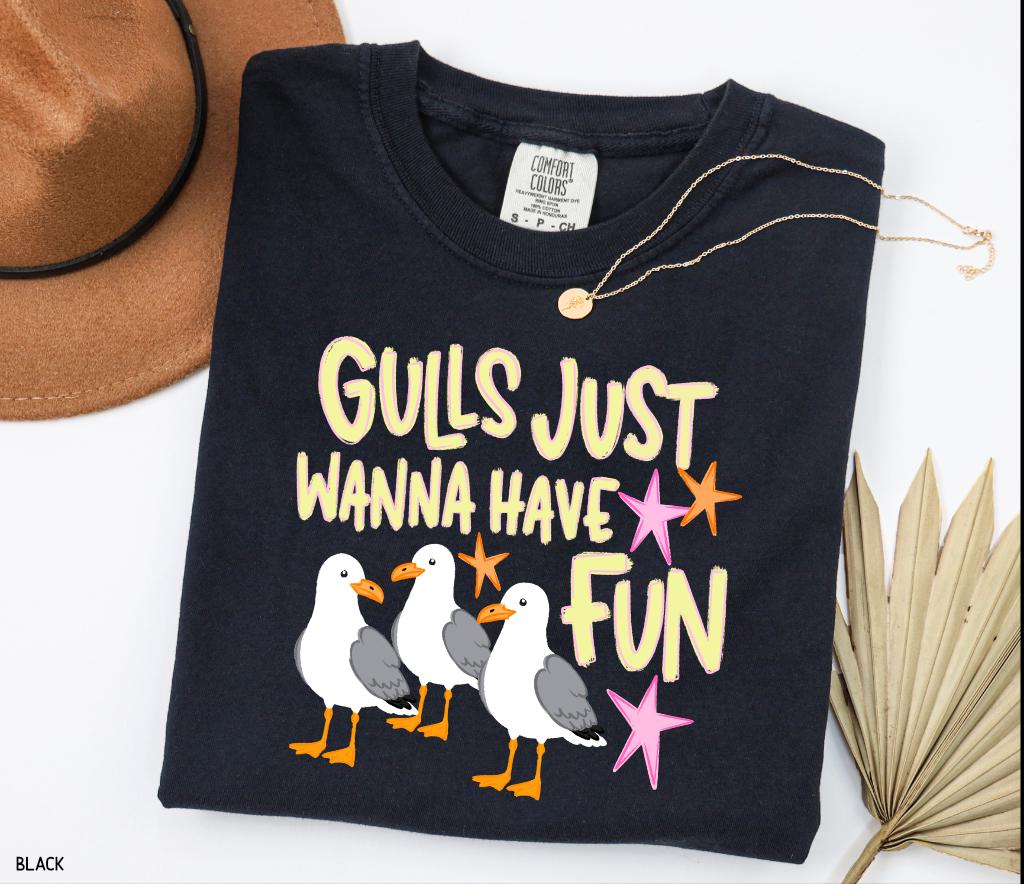 Gulls Just Wanna Have Fun Adult Comfort Colors T-Shirt