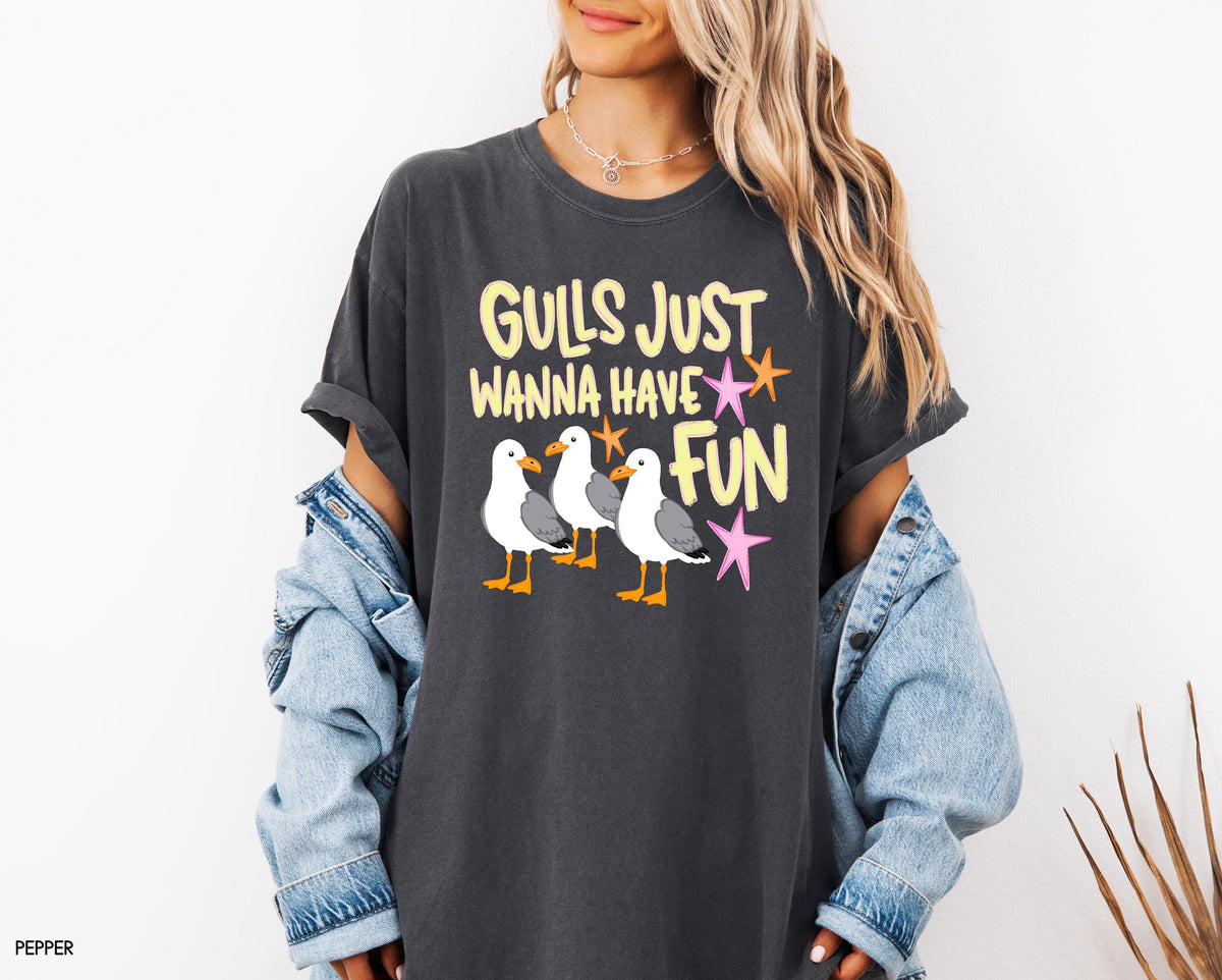 Gulls Just Wanna Have Fun Adult Comfort Colors T-Shirt