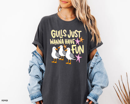 Gulls Just Wanna Have Fun Adult Comfort Colors T-Shirt