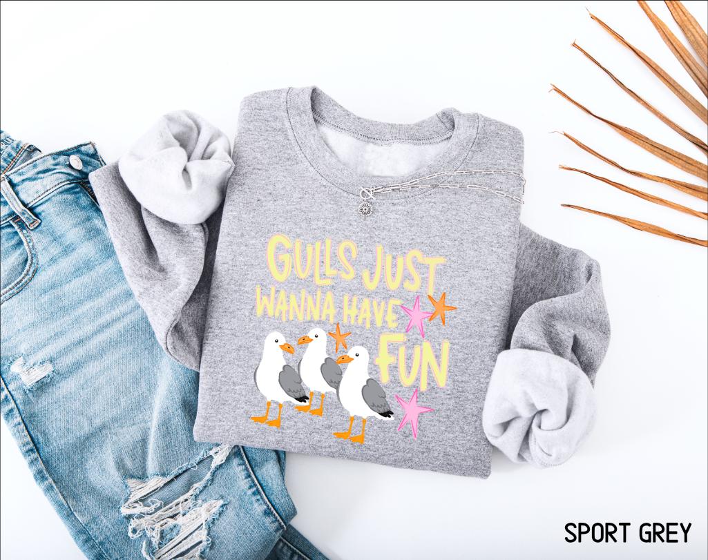 Gulls Just Wanna Have Fun Adult Sweatshirt