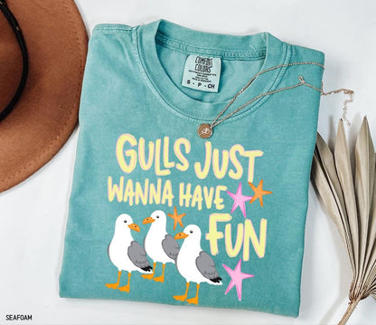 Gulls Just Wanna Have Fun Adult Comfort Colors T-Shirt