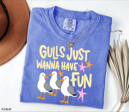 Gulls Just Wanna Have Fun Adult Comfort Colors T-Shirt