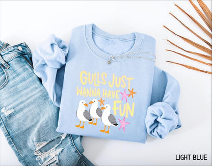 Gulls Just Wanna Have Fun Adult Sweatshirt