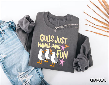 Gulls Just Wanna Have Fun Adult Sweatshirt
