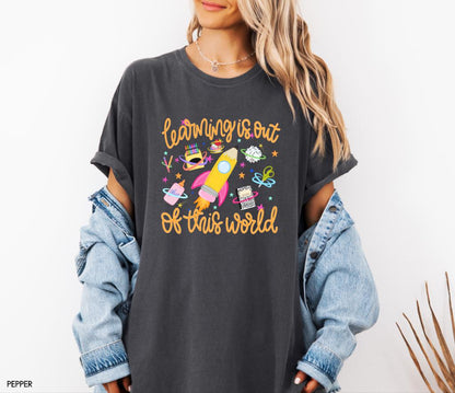 Learning is Out of This World Adult Comfort Colors T-Shirt